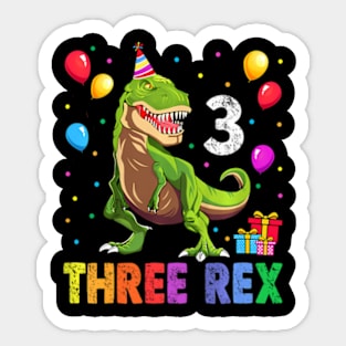 Kids Three Rex 3rd Birthday Third Dinosaur 3 Year Old Sticker